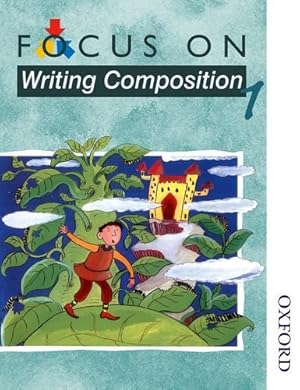 Seller image for Focus on Writing Composition - Pupil Book 1 for sale by WeBuyBooks