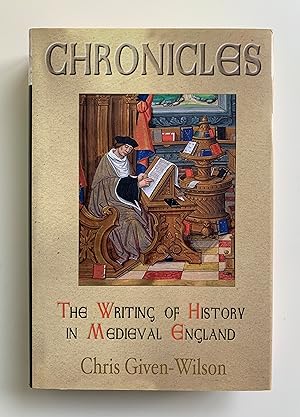 Imagen del vendedor de Chronicles: The Writing of History in Medieval England. a la venta por Peter Scott