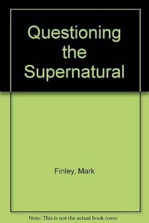 Seller image for Questioning the Supernatural for sale by WeBuyBooks
