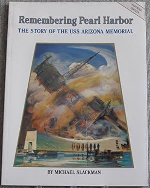 Seller image for Remembering Pearl Harbor: The Story of the U.S.S. Arizona Memorial for sale by WeBuyBooks