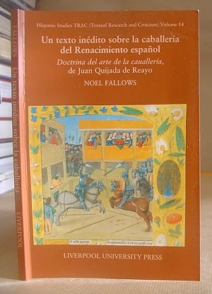 Un Texto Inédito Sobre La Caballería Del Renacimiento Español - Doctrina Del Arte De La Cauallería