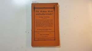 Bild des Verkufers fr Fr Gottes Wort und Luthers Lehr ! Biblische Volksbcher -Reihe 1 Heft 3 Jesus und Paulus zum Verkauf von Gebrauchtbcherlogistik  H.J. Lauterbach