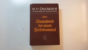 Bild des Verkufers fr Stammbuch der neueren Verkehrsmittel, Eisenbahnen, Dampfschiffe, Telegraphen und Luftschiffe : e. Sammlung von Liedern u. Gedichten, Aufstzen u. Schilderungen zum Verkauf von Gebrauchtbcherlogistik  H.J. Lauterbach