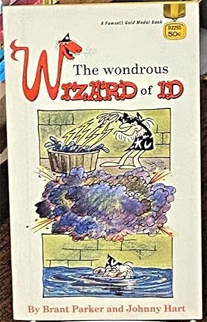 Seller image for The Wondrous Wizard of Id for sale by My Book Heaven