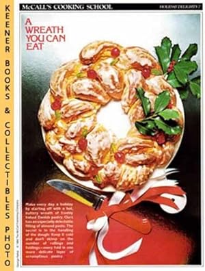 Seller image for McCall's Cooking School Recipe Card: Holiday Delights 7 - Danish Pastry Wreath : Replacement McCall's Recipage or Recipe Card For 3-Ring Binders : McCall's Cooking School Cookbook Series for sale by Keener Books (Member IOBA)