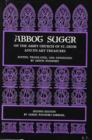 Seller image for Abbot Suger on the Abbey Church of St. Denis and Its Art Treasures for sale by BOOKSELLER  -  ERIK TONEN  BOOKS