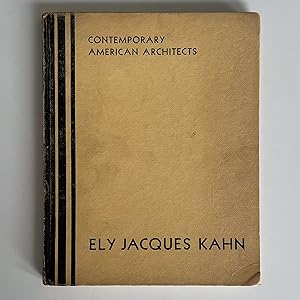 Bild des Verkufers fr [Inscribed] Ely Jacques Kahn | Contemporary American Architects series zum Verkauf von Weinberg Modern Books