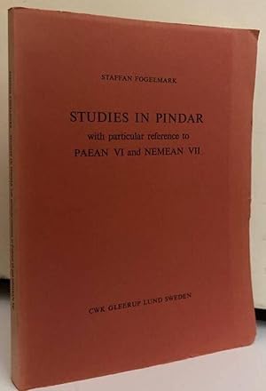 Bild des Verkufers fr Studies in Pindar with particular reference to Paean VI and Nemean VII zum Verkauf von Erik Oskarsson Antikvariat