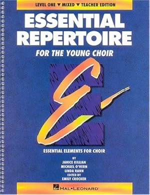 Essential Repertoire for the Young Choir Mixed Voices