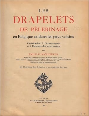 Bild des Verkufers fr drapelets de plerinage en Belgique et dans les pays voisins. Contribution  l'iconographie et  l'histoire des plerinages. zum Verkauf von BOOKSELLER  -  ERIK TONEN  BOOKS