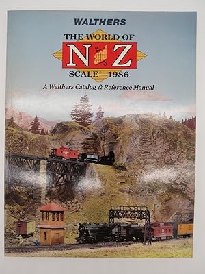 Seller image for WALTHERS The World of N and Z Scale- 1986 for sale by Sage Rare & Collectible Books, IOBA