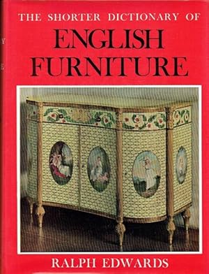 Seller image for The Shorter Dictionary of English Furniture : From the Middle Ages to the Late Georgian Period for sale by Godley Books