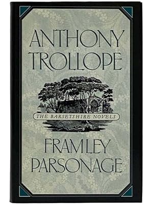 Seller image for Framley Parsonage (The Barsetshire Novels) (The World's Great Classics) for sale by Yesterday's Muse, ABAA, ILAB, IOBA