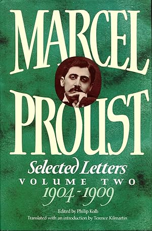 Seller image for Marcel Proust : Selected Letters Volume Two 1904-1909 for sale by Godley Books