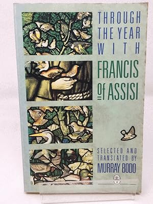 Seller image for Through the Year with Francis of Assisi for sale by Cambridge Recycled Books