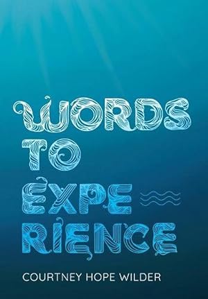 Seller image for Words to Experience (Hardcover) for sale by Grand Eagle Retail