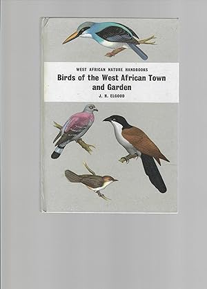 Imagen del vendedor de Birds of the West African Town and Garden a la venta por Carvid Books