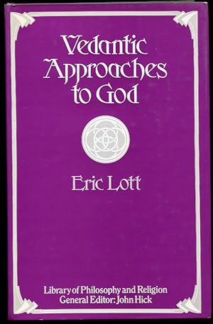 Seller image for Vedantic Approaches to God for sale by Leaf and Stone Books