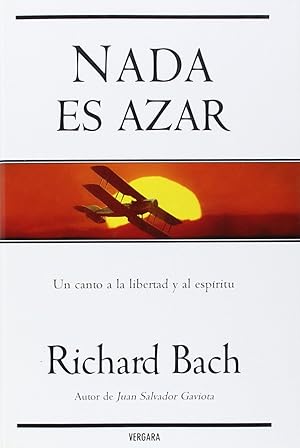 Seller image for Nada Es Azar. Un Canto A La Libertad Y Al Espiritu (Spanish Edition) for sale by Von Kickblanc