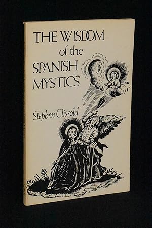 Image du vendeur pour The Wisdom of the Spanish Mystics mis en vente par Books by White/Walnut Valley Books