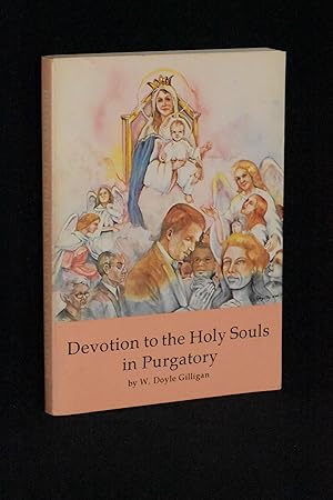 Image du vendeur pour Devotion to Holy Souls in Purgatory mis en vente par Books by White/Walnut Valley Books