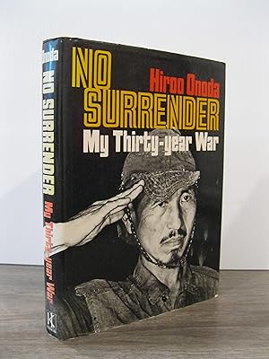 NO SURRENDER: MY THIRTY-YEAR WAR