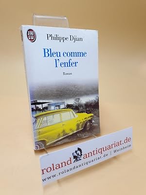 Image du vendeur pour Bleu Comme l'Enfer ; (ISBN: 2277219711) mis en vente par Roland Antiquariat UG haftungsbeschrnkt