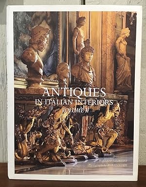 Seller image for ANTIQUES IN ITALIAN INTERIORS. Volume II for sale by Lost Horizon Bookstore