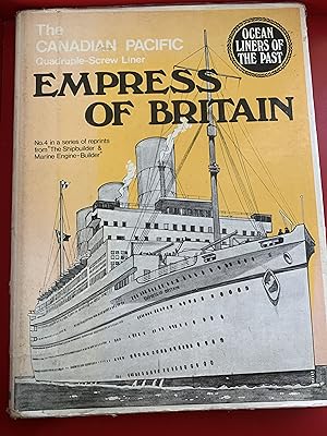 Imagen del vendedor de Canadian Pacific Quadruple-Screw Liner Empress of Britain (Ocean Liners of the Past, No. 4) a la venta por Ocean Tango Books