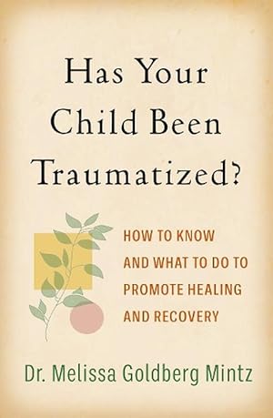 Immagine del venditore per Has Your Child Been Traumatized? (Paperback) venduto da Grand Eagle Retail