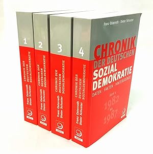 Chronik der deutschen Sozialdemokratie. Daten, Fakten, Hintergründe. 4 Bände.