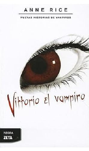 Imagen del vendedor de Vittorio El Vampiro (Nuevas Historias De Vampiros) (Spanish Edition) a la venta por Von Kickblanc