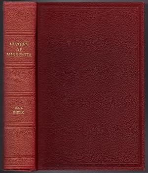 Imagen del vendedor de MINNESOTA: The Land of Sky-Tinted Waters, A History of The State and Its People, Volume V; Minnesota Biography, By Special Staff of Writers (Illustrated) a la venta por Lake Country Books and More