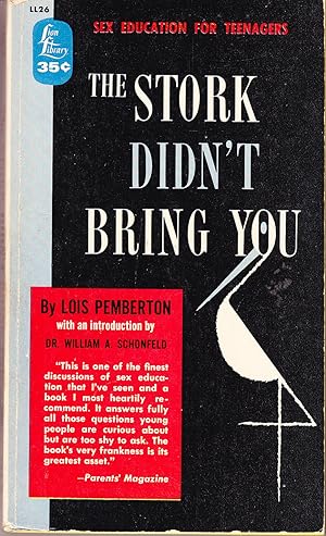 Seller image for The Stork Didn't Bring You for sale by John Thompson