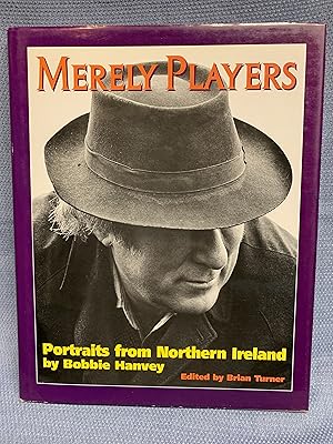 Seller image for Merely Players. Portraits from Northern Ireland for sale by Bryn Mawr Bookstore