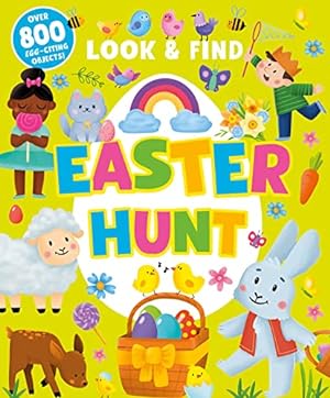 Immagine del venditore per Easter Hunt: Over 800 Egg-citing Objects! (Look & Find) venduto da Reliant Bookstore