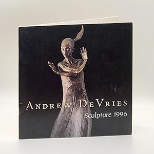 Andrew DeVries; Sculpture 1996 [Catalogue of an Exhibition]