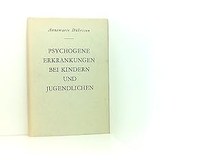 Bild des Verkufers fr Psychogene Erkrankungen bei Kindern und Jugendlichen. Eine Einfhrung in die allgemeine und spezielle Neurosenlehre zum Verkauf von Book Broker