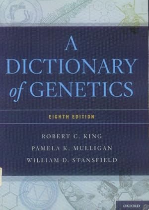 Imagen del vendedor de A Dictionary of Genetics a la venta por Paperback Recycler