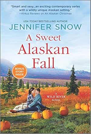 Seller image for A Sweet Alaskan Fall: A Novel (A Wild River Novel) for sale by Reliant Bookstore