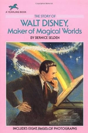 Immagine del venditore per The Story of Walt Disney: Maker of Magical Worlds (Dell Yearling Biography) venduto da Reliant Bookstore