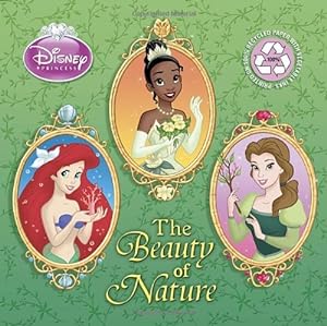Seller image for The Beauty of Nature (Disney Princess) (Pictureback(R)) for sale by Reliant Bookstore