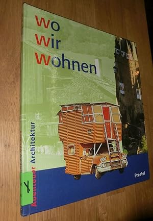 Imagen del vendedor de Wo wir wohnen a la venta por Dipl.-Inform. Gerd Suelmann