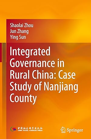 Immagine del venditore per Integrated Governance in Rural China: Case study of Nanjiang County venduto da moluna