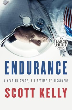 Imagen del vendedor de Endurance : A Year in Space, a Lifetime of Discovery a la venta por GreatBookPrices