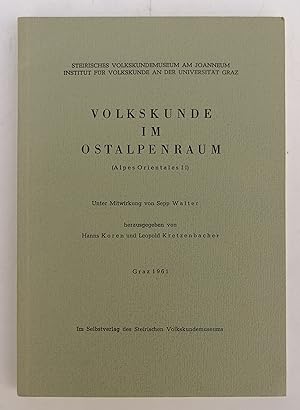 Seller image for Volkskunde im Ostalpenraum (Alpes orientales II). Mit Karten u. s/w-Abb. for sale by Der Buchfreund