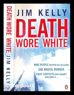 Imagen del vendedor de Death wore white / Jim Kelly a la venta por MW Books