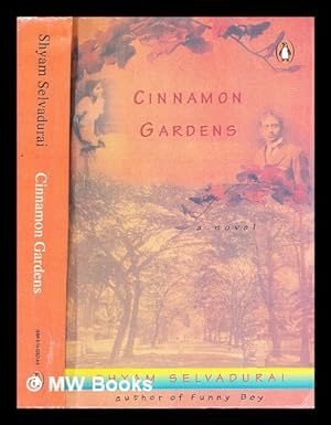 Seller image for Cinnamon gardens / Shyam Selvadurai for sale by MW Books