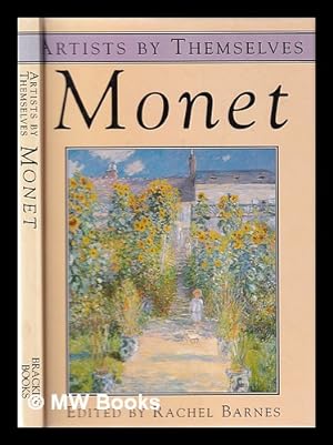 Imagen del vendedor de Monet by Monet / edited by Rachel Barnes a la venta por MW Books