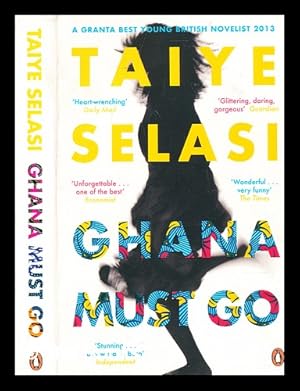 Immagine del venditore per Ghana must go : Taiye Selasi venduto da MW Books